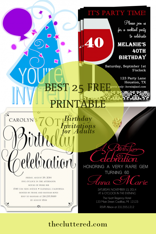 Best 25 Free Printable Birthday Invitations For Adults Home Family Style And Art Ideas